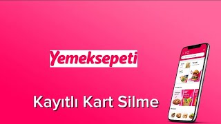 Yemeksepeti Kayıtlı Kart Silme  Yemeksepeti Kart Bilgisi Silme [upl. by Elagiba873]