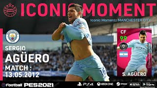 ICONIC MOMENT AGUERO PES 2021  FANMADE TRAILER [upl. by Soutor]