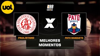 NBB CAIXA MELHORES MOMENTOS PAULISTANO 79 X 68 PATO [upl. by Spector]