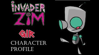 GIR from Invader Zim Character Profile [upl. by Bortman]