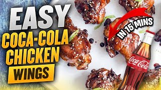 Easy CocaCola Chicken Wings in just 15 Mins [upl. by Ozneral]