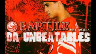 Raptile Feat Valezka  Da Unbeatables [upl. by Dobrinsky]