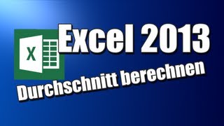 Durchschnitt berechnen  Excel 2013 [upl. by Thevenot]