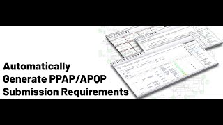 Automatically Generate PPAP APQP Submission Requirements [upl. by Etheline639]