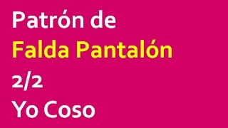 Patron de Falda Pantalon 22 [upl. by Fahy]