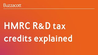 HMRC RampD Tax Credits Explained  Claiming Costs and Compliance [upl. by Ainecey]