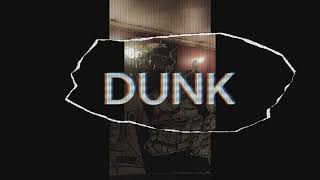 Dunk  Simplement Humain Prod Chxse Bank [upl. by Huang]