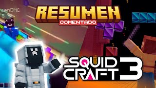 RESUMEN DIA 3  SQUIDCRAFT GAMES 3 comentado  Mini PODCAST [upl. by Oderfigis472]