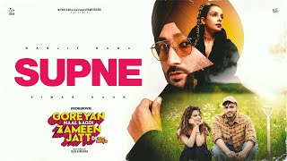 Supne  Ranjit Bawa  Simar Kaur  Armaan Bedil  Preet Aujla  Goreyan Naal Lagdi Zameen Jatt Di [upl. by Atirabrab617]