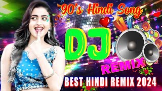 Hindi Dj song Mix 💞💥 Best Hindi Old Dj Remix 🥀 Bollywood Nonstop Dj Song 💖  2024 Dj Song dj [upl. by Sorilda]