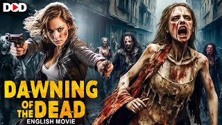 DAWNING OF THE DEAD  Hollywood English Zombie Horror Movie [upl. by Enilatan727]