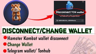 How To Disconnect Hamster Kombat Withdrawal wallet [upl. by Perice410]