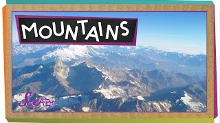 Where Do Mountains Come From  Geology for Kids [upl. by Harvison]