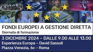 FONDI EUROPEI A GESTIONE DIRETTA [upl. by Nirrak854]