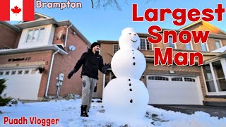 We Built the Largest Snowman in Canada 😱🥶 l Puadhvlogger l Canada l Snowman l Brampton [upl. by Lednar292]