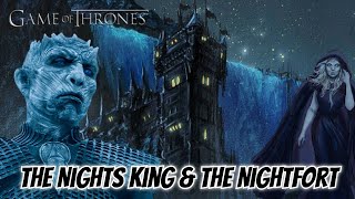 Tales From The Nights Watch  History of the Nightfort [upl. by Suiddaht25]