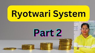 Features of Ryotwari System  Land System  Indian Economy  Deepti Mahajan [upl. by Demp268]