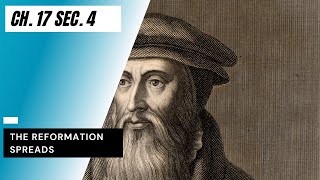 The Spread of the Protestant Reformation and the Catholic Counter Reformation Chapter17Section4 [upl. by Sancho]