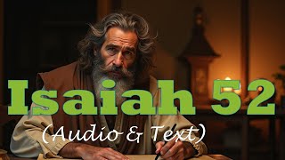 Isaiah 52  KJV AUDIO BIBLE With Text amp Images [upl. by Narcis903]