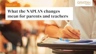 What the NAPLAN changes mean for parents and teachers  Podcast [upl. by Eelaras]