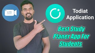 Best Study Planning App For Students  How To Use Todiat application in Hindi  Live Review [upl. by Nalorac]