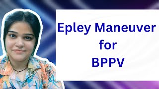 Canal repositioning maneuver Epley maneuver for BPPV [upl. by Mahau314]