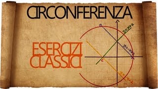 Circonferenza Esercizi Classici [upl. by Ddart736]