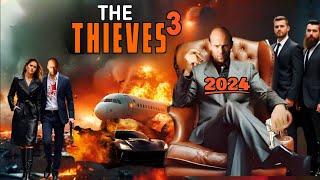 The Thieves 3 2024 Movie  Jason Statham Angelina Jolie Janifer Lopez  Reviews Fact [upl. by Ehrlich190]