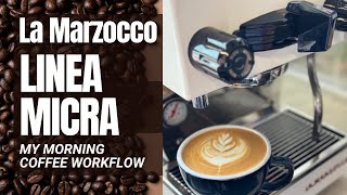 Morning Coffee Workflow with La marzocco Linea Micra Niche Zero amp Normcore espresso tools [upl. by Anairb]