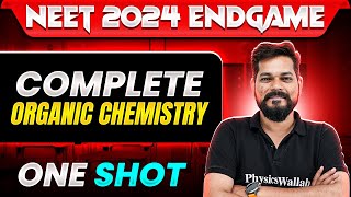 Complete ORGANIC CHEMISTRY in 1 Shot  Concepts  Most Important Questions  NEET 2024 [upl. by Vasti570]