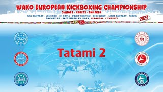 Tatami 2 Tuesday Afternoon WAKO European Championships [upl. by Aday]