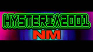 NM  HYSTERIA 2001 HQ [upl. by Penland]