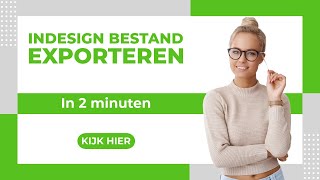 Zo exporteer je een PDF uit INDESIGN in de hoogste kwaliteit [upl. by Corabelle]