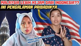 MALAYSIA LEBIH KEJAM dari INDONESIA⁉️KOK BISA⁉️INI PENGALAMAN PRIBADI [upl. by Sabelle]