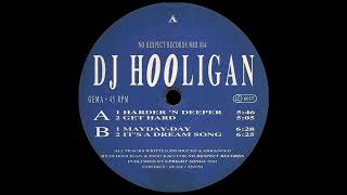 Dj Hooligan  Harder N Deeper 1992 [upl. by Kaya296]