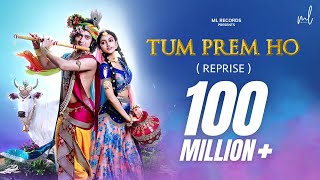 Tum Prem Ho  Reprise  Lyrical Video  RadhaKrishn  MOhit Lalwani  Surya Raj Kamal  Bharat Kamal [upl. by Edgar]