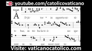 Adjutor in opportunitatibus  Canto Gregoriano  Gregorian Chant [upl. by Leen]