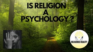 Is religion a psychology [upl. by Efioa]