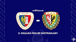 PKO BP EKSTRAKLASA Piast Gliwice  Śląsk Wrocław [upl. by Doroteya956]