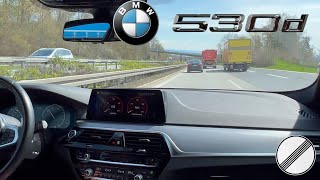 BMW G31 530d xDrive Touring Top Speed on German Autobahn POV DRIVE 265hp  G30 [upl. by Nordek]