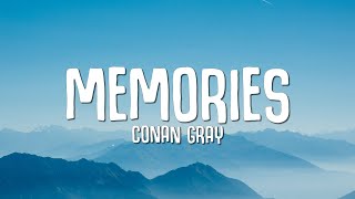 Conan Gray  Memories Lyrics [upl. by Werdnaed]