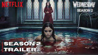 Wednesday season 2 trailer 2025  Netflix [upl. by Bathsheeb]