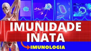 INTRODUÇÃO À IMUNIDADE INATA ENSINO SUPERIOR  SISTEMA IMUNOLÓGICO  IMUNOLOGIA [upl. by Gino]