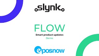 Epos Now Smart Product Updates Demo  Slynk Flow [upl. by Franni]