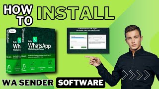 How to Install Wa sender Software  WhatsApp Bulk Sender Software Installation Guide [upl. by Nolrah13]