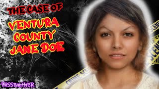 The Case of Ventura County Jane Doe [upl. by Sperry193]