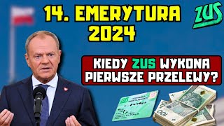 ⚡️14 emerytura w 2024 roku Kiedy ZUS wykona pierwsze przelewy [upl. by Hemphill]