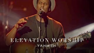 Yahweh  Live  Elevation Worship [upl. by Yesrej473]