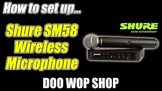 How to use a Shure SM58 wireless handheld mic [upl. by Coralyn]