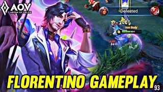 AOV  FLORENTINO GAMEPLAY  IN DS LANE  ARENA OF VALOR LIÊNQUÂNMOBILE ROV [upl. by Eveam]